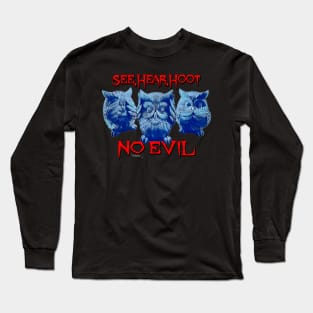 Hoot No Evil Long Sleeve T-Shirt